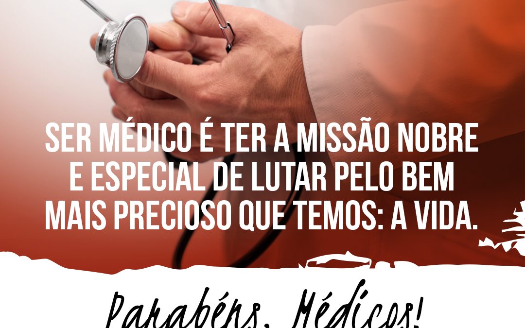 Parabéns, Médicos!