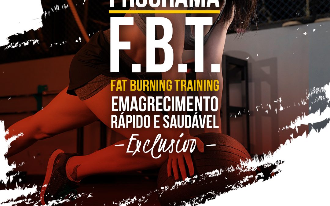 Programa F.B.T – Fat Burning Training