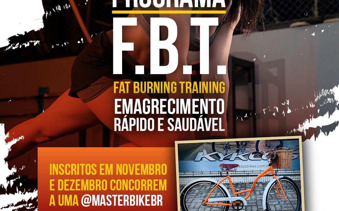 Programa F.B.T – inscreva-se em Novembro ou Dezembro e concorra a uma super bike!