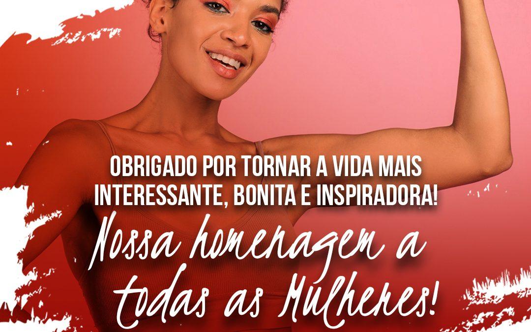 Feliz Dia da Mulher!
