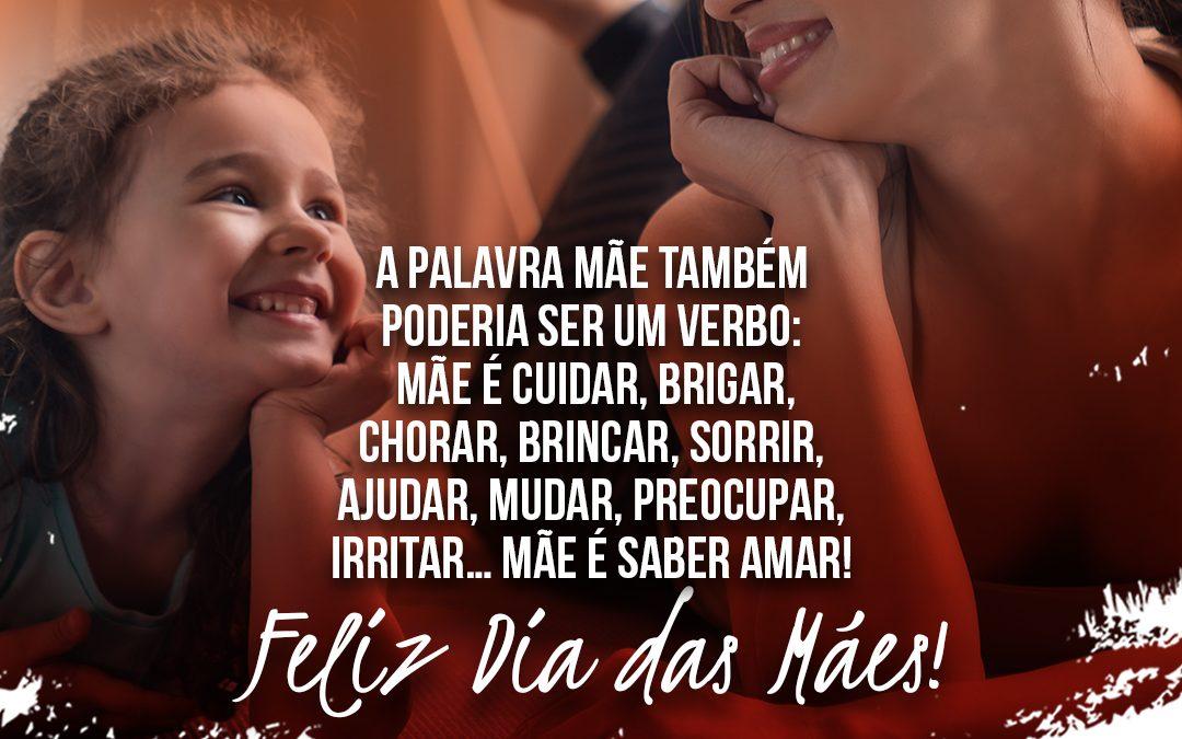 Feliz Dia das Mães!
