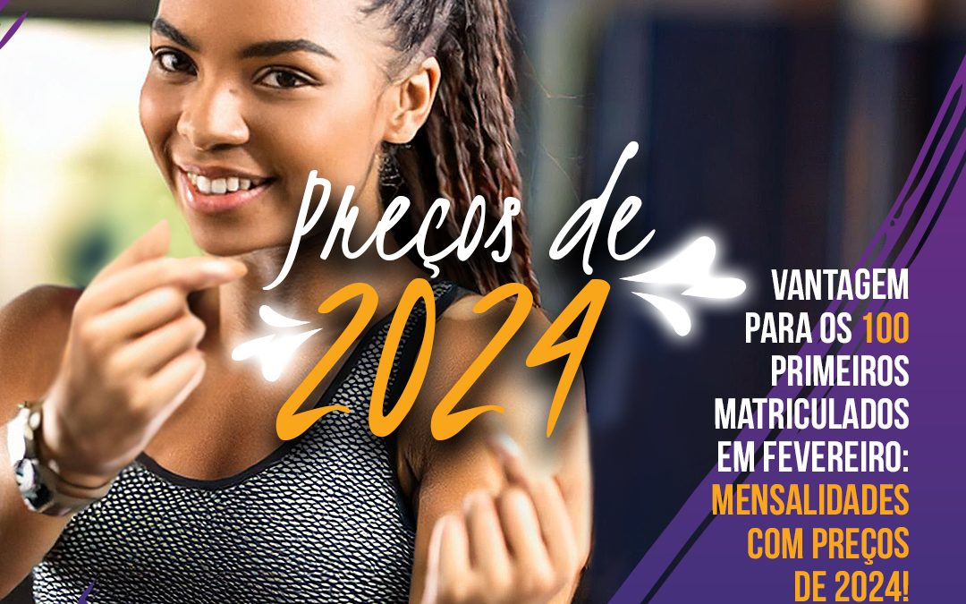 Mensalidades com Preços de 2024!