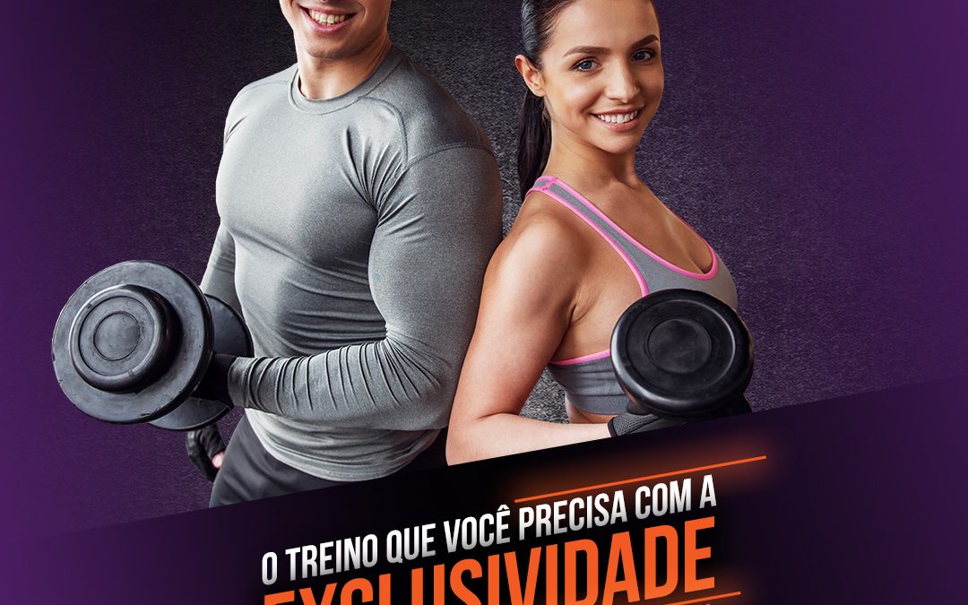 O Treino que você precisa com a EXCLUSIVIDADE que você merece!